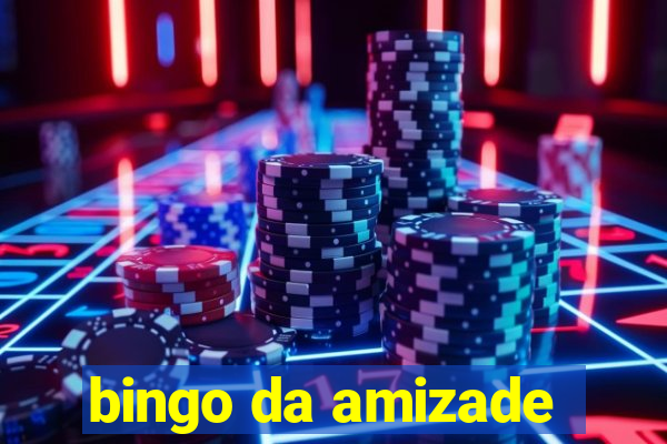 bingo da amizade