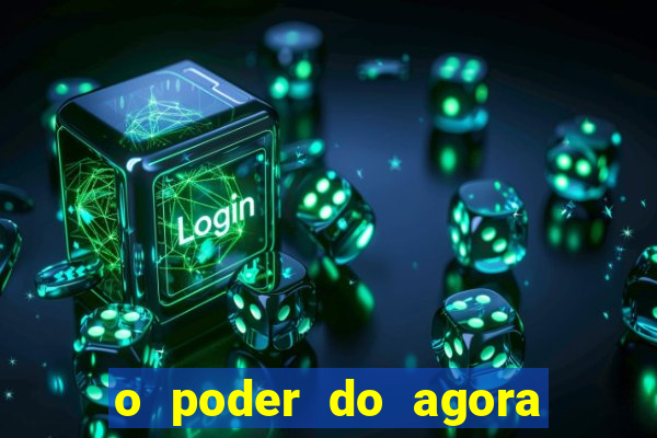 o poder do agora pdf google drive