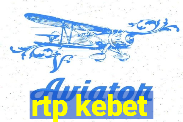 rtp kebet