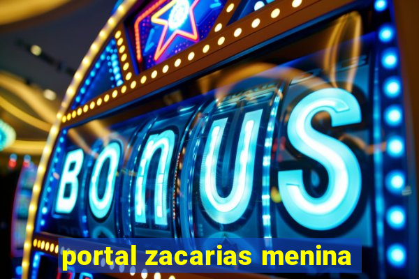 portal zacarias menina