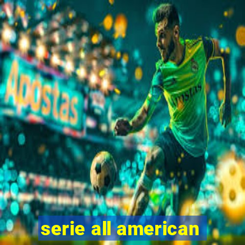 serie all american