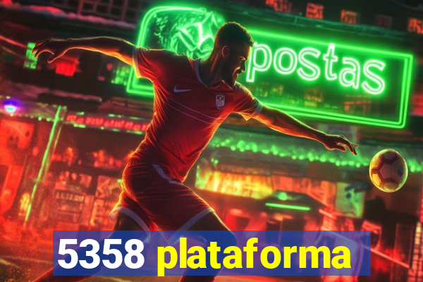 5358 plataforma