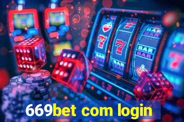 669bet com login