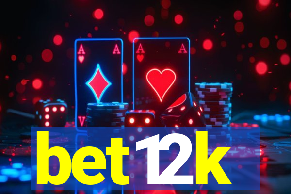 bet12k