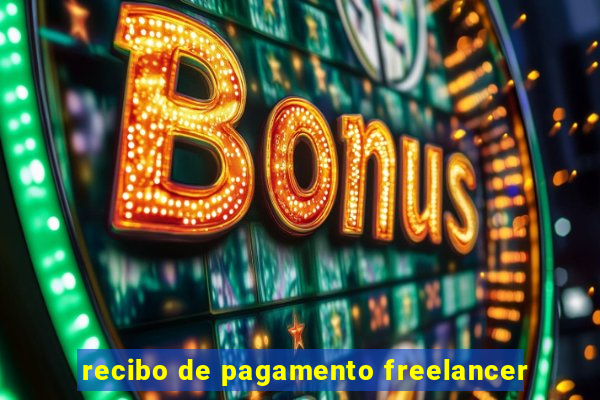 recibo de pagamento freelancer