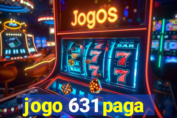 jogo 631 paga