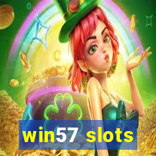 win57 slots